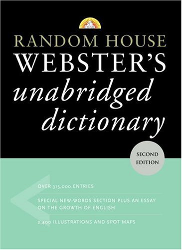 Random House Webster’s Unabridged Dictionary, Second Edition