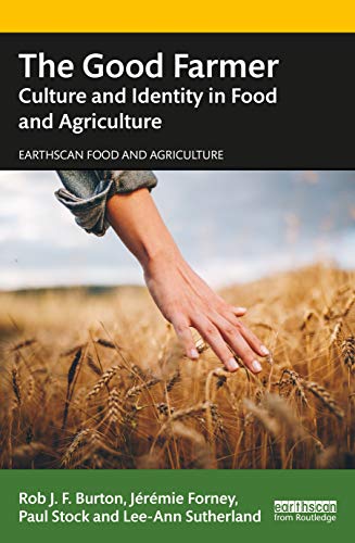 The Good Farmer (Earthscan Food and Agriculture)