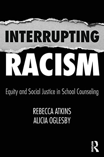 Interrupting Racism: Equity and Social Justice in School Counseling | The Storepaperoomates Retail Market - Fast Affordable Shopping
