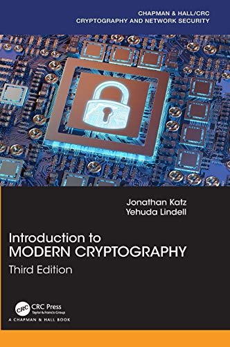Introduction to Modern Cryptography: Third Edition (Chapman & Hall/CRC Cryptography and Network Security Series)