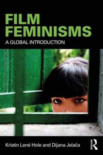 Film Feminisms: A Global Introduction