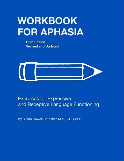 Workbook for Aphasia: Exercises for the Development of Higher Level Language Functioning (William Beaumont Hospital Series in Speech and Language Pathology) | The Storepaperoomates Retail Market - Fast Affordable Shopping