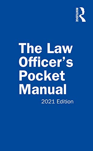 The Law Officer’s Pocket Manual: 2021 Edition