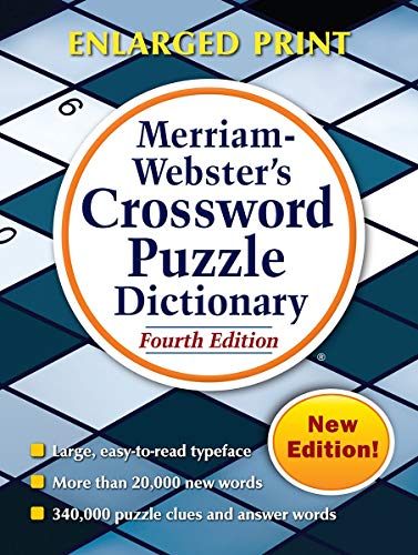 Merriam-Webster’s Crossword Puzzle Dictionary, 4th Ed., Enlarged Print Edition, Newest Edition (Trade Paperback)