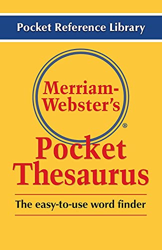 Merriam-Webster’s Pocket Thesaurus, Newest Edition, (Flexi Paperback) (Pocket Reference Library)