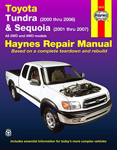 Toyota Tundra, 2000 thru 2006 and Sequioa 2001 thru 2007 (Haynes Repair Manual)