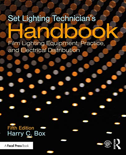 Set Lighting Technician’s Handbook