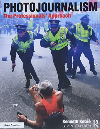 Photojournalism: The Professionals’ Approach