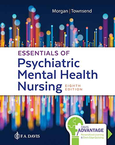 Davis Advantage for Essentials of Psychiatric Mental Health Nursing: Concepts of Care in Evidence-Based Practice