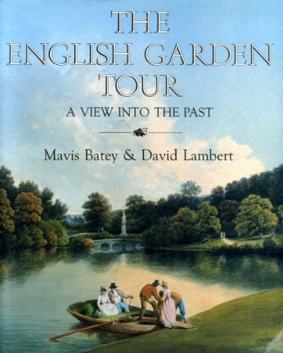 English Garden Tour: A View into the Past