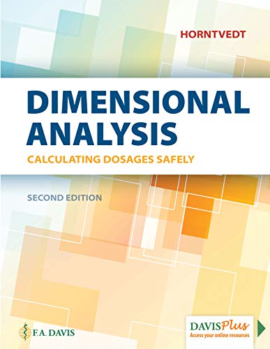 Dimensional Analysis: Calculating Dosages Safely