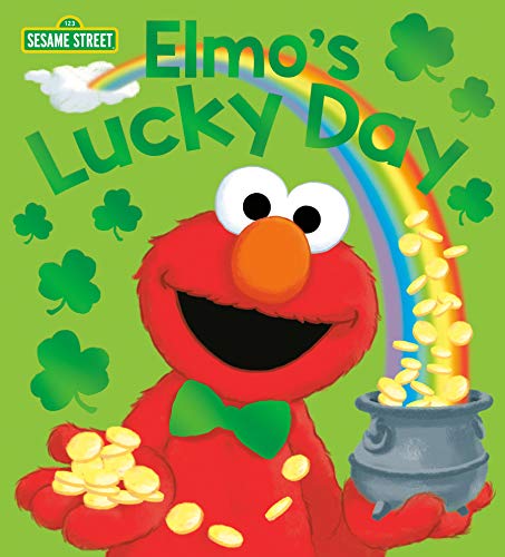 Elmo’s Lucky Day (Sesame Street) (Sesame Street Board Books)