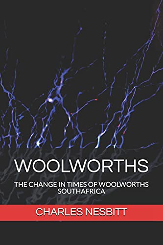 WOOLWORTHS: CHANGE IN TIMES OF WOOLWORTHS,SOUTH AFRICA