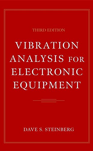 Vibration Analysis for Electronic Equipment, 3rd Edition