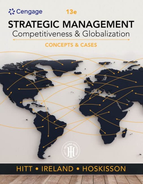 Strategic Management: Concepts and Cases: Competitiveness and Globalization (MindTap Course List)