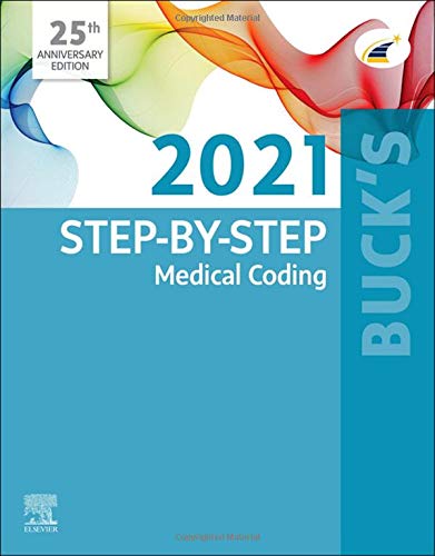 Buck’s Step-by-Step Medical Coding, 2021 Edition
