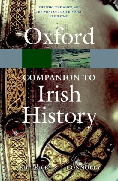 The Oxford Companion to Irish History (Oxford Quick Reference)