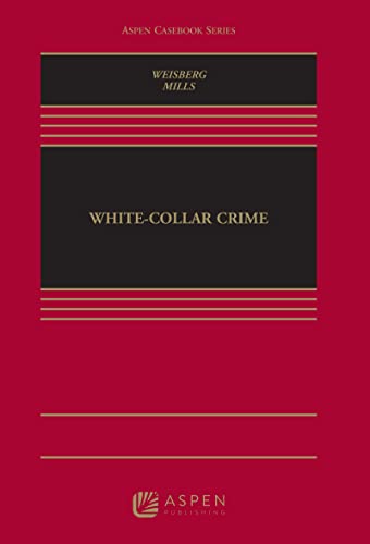 White Collar Crime (Aspen Casebook)