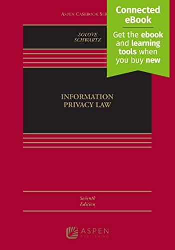 Information Privacy Law [Connected eBook] (Aspen Casebook)