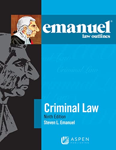 Emanuel Law Outlines for Criminal Law (Emanuel Law Outlines Series) | The Storepaperoomates Retail Market - Fast Affordable Shopping