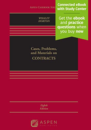Cases, Problems, and Materials on Contracts [Connected eBook with Study Center] (Aspen Casebook)