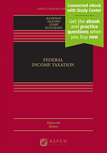 Federal Income Taxation [Connected eBook with Study Center] (Aspen Casebook)