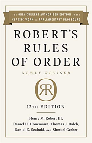 Robert’s Rules of Order Newly Revised, 12th edition