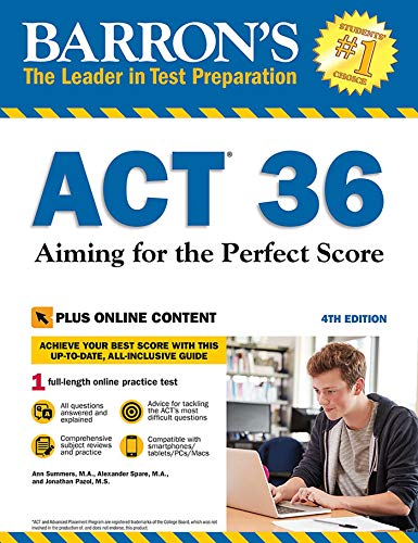 ACT 36 with Online Test: Aiming for the Perfect Score (Barron’s Test Prep)