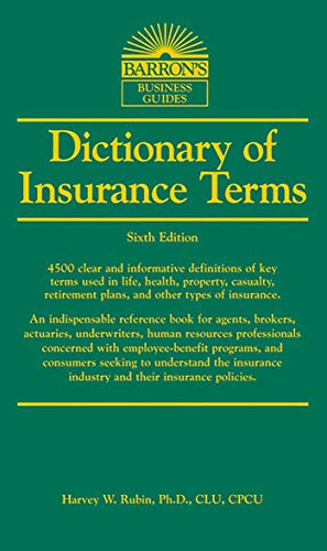 Dictionary of Insurance Terms (Barron’s Business Dictionaries)