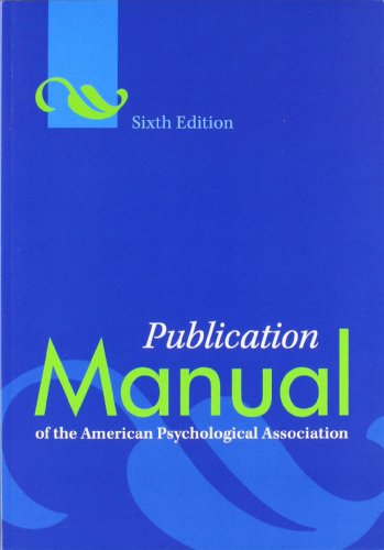 Publication Manual of the American Psychological Association, 6th Edition
