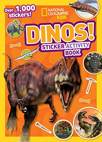 National Geographic Kids Dinos Sticker Activity Book: Over 1,000 Stickers! (NG Sticker Activity Books)
