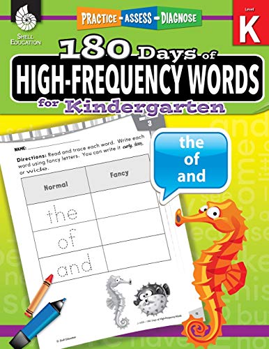 180 Days of High-Frequency Words for Kindergarten – Learn to Read Kindergarten Workbook – Improves Sight Words Recognition and Reading Comprehension for Grade K, Ages 4 to 6 (180 Days of Practice)