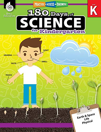 180 Days of Science: Grade K – Daily Science Workbook for Classroom and Home, Cool and Fun Interactive Practice, Kindergarten School Level Activities … Challenging Concepts (180 Days of Practice)