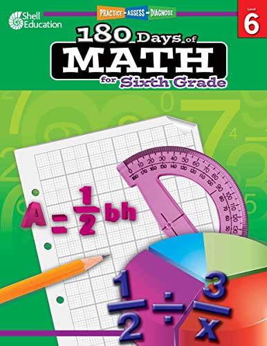 180 Days of Math: Grade 6 – Daily Math Practice Workbook for Classroom and Home, Cool and Fun Math, Elementary School Level Activities Created by Teachers to Master Challenging Concepts