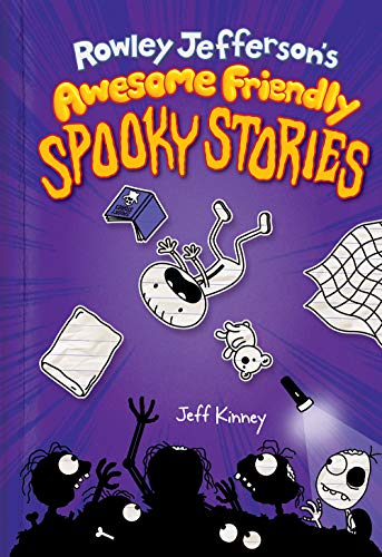 Rowley Jefferson’s Awesome Friendly Spooky Stories (Awesome Friendly Kid)