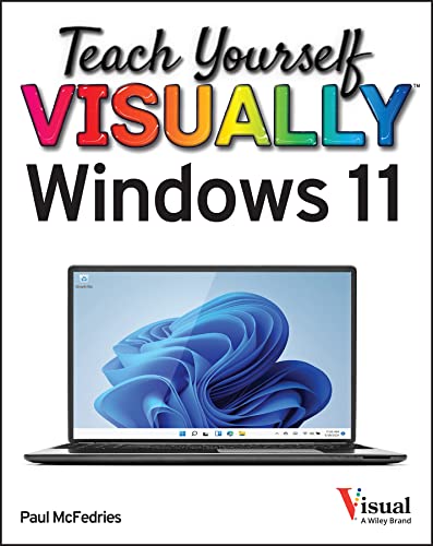 Teach Yourself VISUALLY Windows 11 (Teach Yourself VISUALLY (Tech))