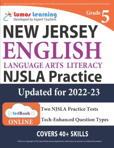 New Jersey Student Learning Assessments (NJSLA) Test Practice: Grade 5 English Language Arts Literacy (ELA) Practice Workbook and Full-length Online … Test Study Guide (NJSLA by Lumos Learning)