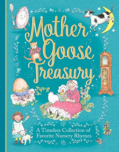 Mother Goose Treasury: A Beautiful Collection of Favorite Nursery Rhymes for Children (Hardcover Storybook Treasury)