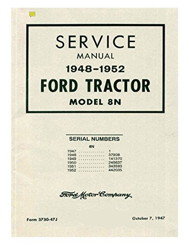 1948 1949 1950 1951 1952 FORD 8N TRACTOR Service Manual