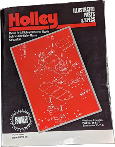 Holley 36-51-7 Illustrated Parts & Specs Guide