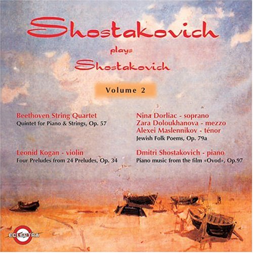 Shostakovich Plays Shostakovich 2