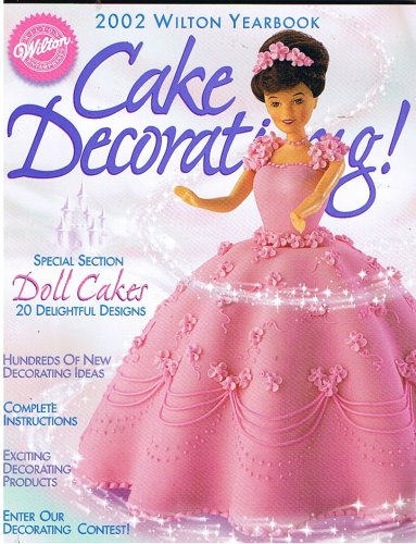 2002 Wilton Cake Decorating Yearbook
