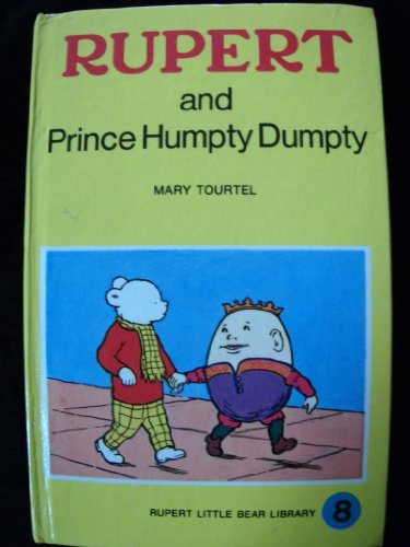 Rupert and Prince Humpty Dumpt – Rupert Little Bear Library (Woolworth) No. 08