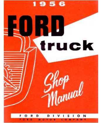 1956 Ford Pickup Truck Shop Service Repair Manual Book