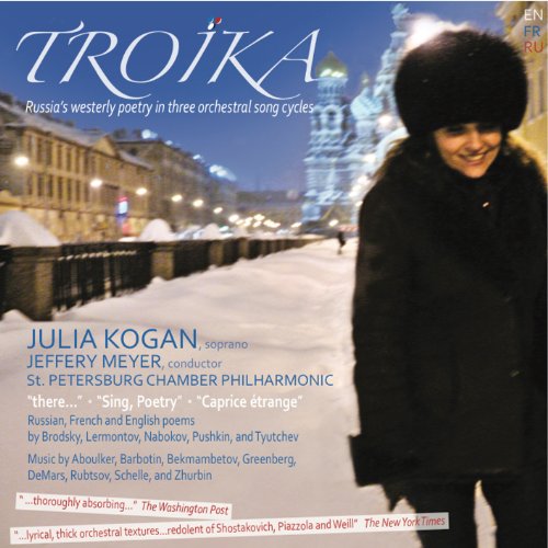 Troika, Russia’s Westerly Poetry In Three Orchestral Song Cycles