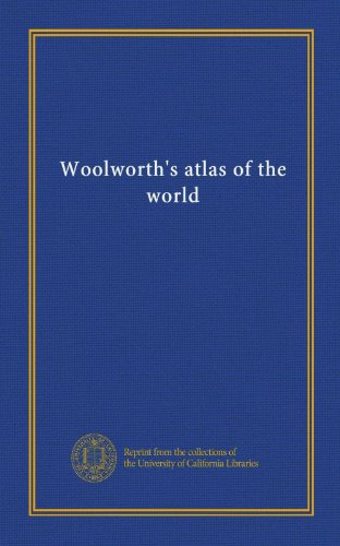 Woolworth’s atlas of the world