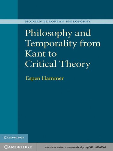 Philosophy and Temporality from Kant to Critical Theory (Modern European Philosophy)