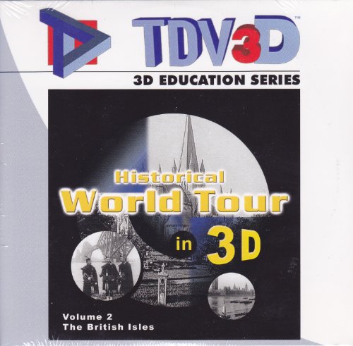 Historical World Tour in 3D Volume 2 The British Isles