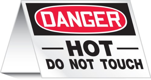 Accuform PAT725 Aluminum Tent-Style Surface Warning Sign, Legend”Danger HOT DO NOT Touch”, 3-1/2″ Height x 5″ Width, Red/Black on White