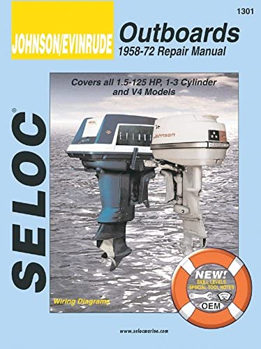 Sierra International Seloc Manual 18-01301 Johnson/Evinurde Outboards Repair 1958-1972 1.5-125 HP 1-3 Cylinder & V4 Model